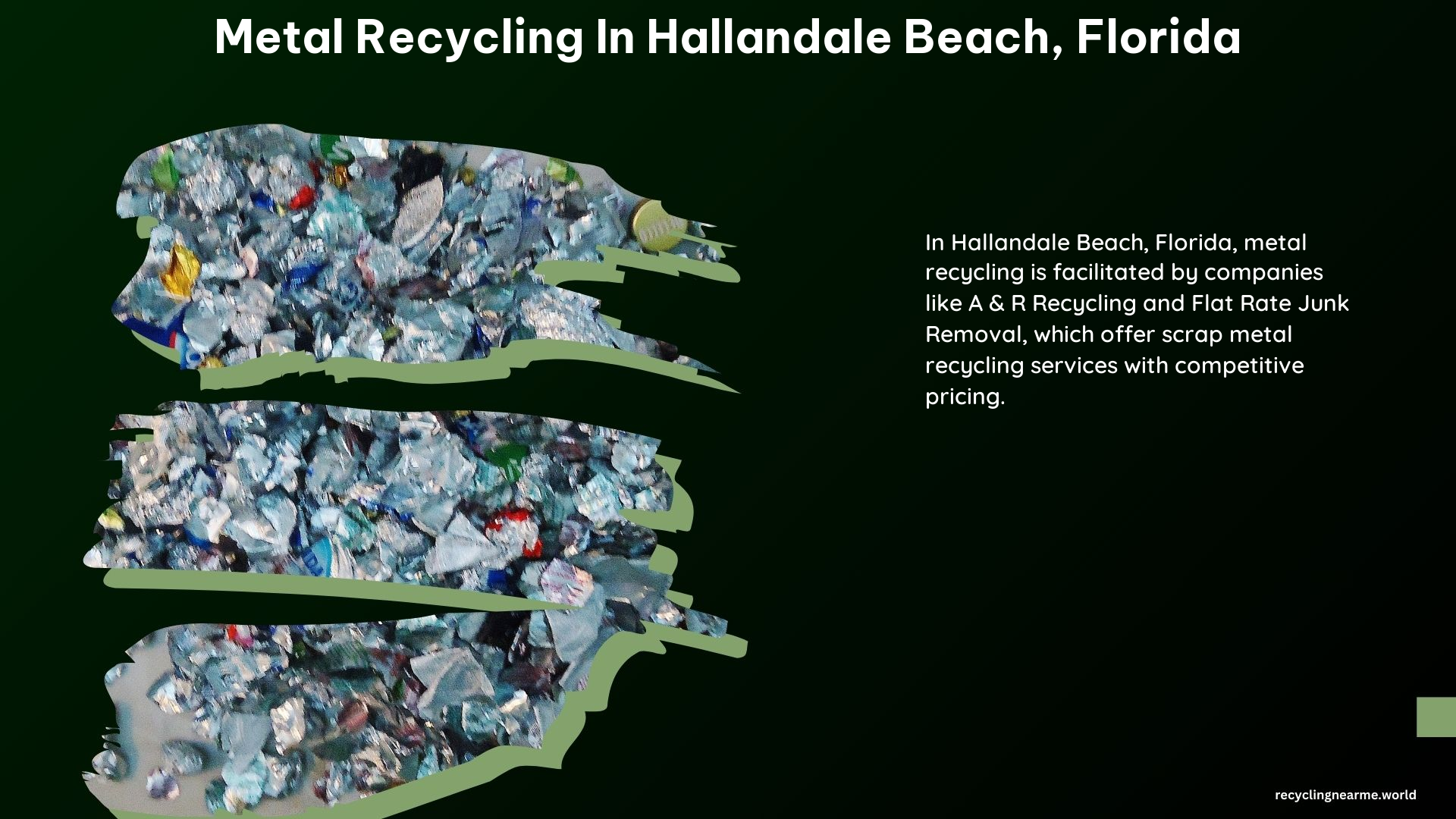 Metal Recycling in Hallandale Beach Florida
