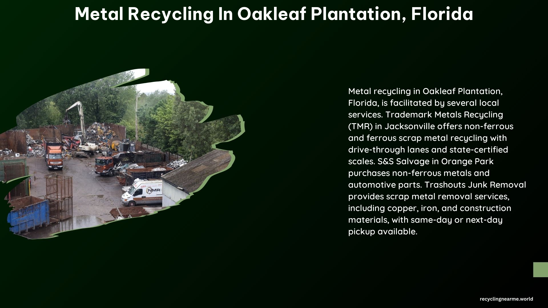 Metal Recycling in Oakleaf Plantation Florida