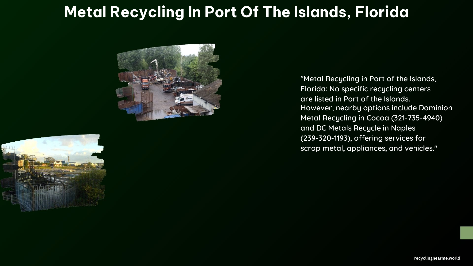 Metal Recycling in Port of the Islands Florida